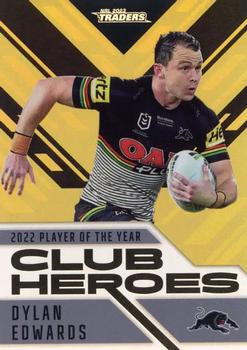 2023 NRL Traders Titanium - Club Heroes Gold #CHG21 Dylan Edwards Front